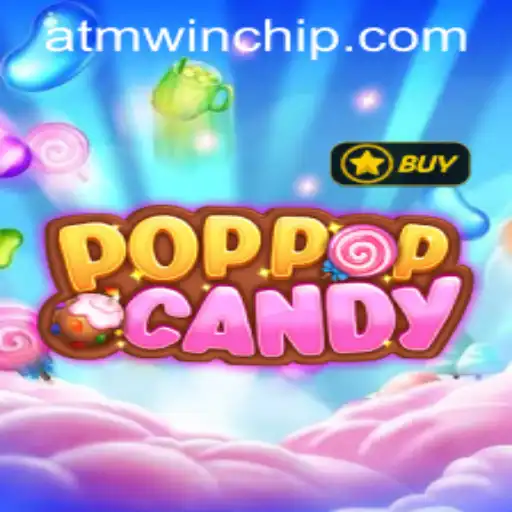 Unveiling the Exciting World of POPPOPCANDY and ATMWin PH Login