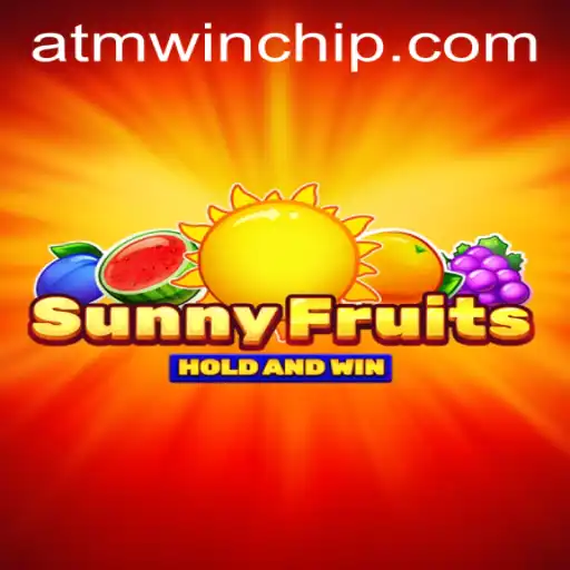 SunnyFruits: Your Gateway to Seaside Escapade with ATMWin PH Login