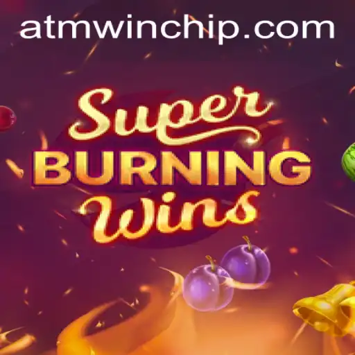 Exploring SuperBurningWins and Its Connectivity with atmwin PH Login